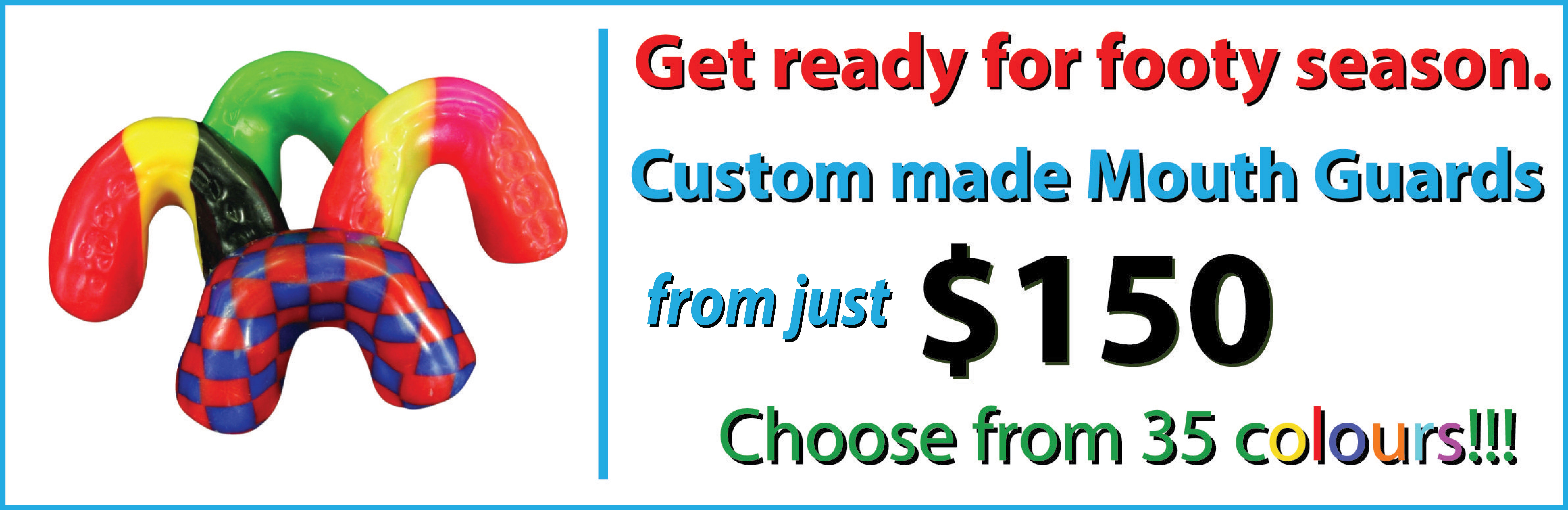 Mouth guards available in different colours and styles, all custom built by Dr Rajeev Bhandare. 